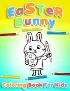 Easter Bunny Coloring Book For Kids Ages 4-8