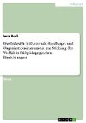 Der Index für Inklusion als Handlungs- und Organisationsinstrument zur Stärkung der Vielfalt in frühpädagogischen Einrichtungen