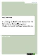 E-Learning im Instrumentalunterricht für Erwachsene. Entwicklung eines Online-Kurses für Anfänger an der Violine