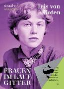 Iris von Roten - Frauen im Laufgitter