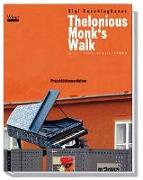 Thelonious Monk's Walk