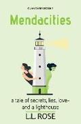 Mendacities: a tale of secrets, lies, love - and a lighthouse