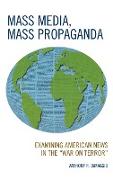 Mass Media, Mass Propaganda