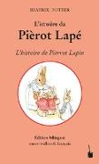 L'istwêre da Pièrot Lapé /L'histoire de Pierrot Lapin