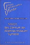 Tarot, das Zentrum der Weihnachtsbaumsymbole