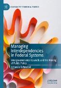 Managing Interdependencies in Federal Systems