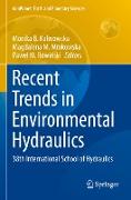 Recent Trends in Environmental Hydraulics