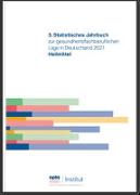 3. Statistisches Jahrbuch zur gesundheitsfachberuflichen Lage in Deutschland 2021. Heilmittel