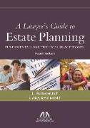 A Lawyer's Guide to Estate Planning