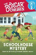 Schoolhouse Mystery (The Boxcar Children: Time to Read, Level 2)