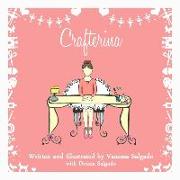 Crafterina (Brunette Version): My Very Own Crafterina: Brunette Version