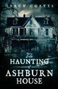 The Haunting of Ashburn House