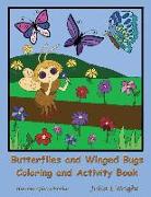 Butterflies and Winged Bugs Coloring and Activity Book: Coloring Pages, Mazes, Word Searches and More!