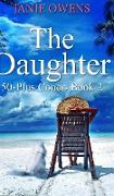 The Daughter (50-Plus Condo Book 2)