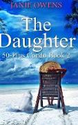 The Daughter: Large Print Hardcover Edition