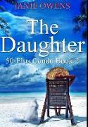 The Daughter: Premium Hardcover Edition