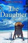 The Daughter: Premium Hardcover Edition