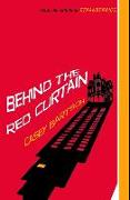 Behind The Red Curtain: Premium Hardcover Edition