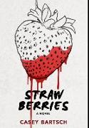 Strawberries: Premium Hardcover Edition