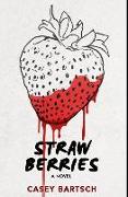 Strawberries: Premium Hardcover Edition