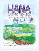 Hana Crosses The Freedom Bridge: A Story Of How Korea Becomes One