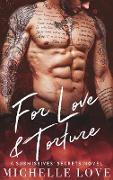 For Love & Torture