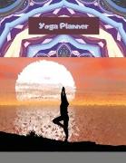 Yoga Planner: Daily, Weekly and Monthly Planner Yoga Planner Calendar and Organizer Two Year Planner ... 8.5 x 11 Sized, 120 Pages Y