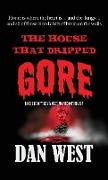 The House That Dripped Gore