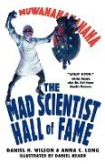 The Mad Scientist Hall of Fame