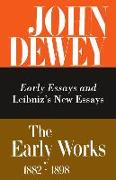 The Collected Works of John Dewey v. 1, 1882-1888, Early Essays and Leibniz's New Essays Concerning the Human Understanding