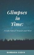 Glimpses in Time