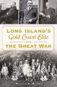 Long Island's Gold Coast Elite and the Great War