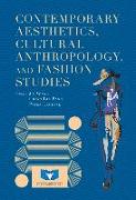 Contemporary Aesthetics, Cultural Anthropology, and Fashion Studies