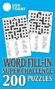 USA Today Word Fill-In Super Challenge: 200 Puzzles