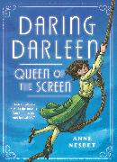 Daring Darleen, Queen of the Screen