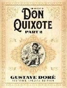 The History of Don Quixote Part 2: Gustave Doré Restored Special Edition