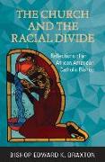 The Church and the Racial Divide: Reflections of an African American Catholic Bishop