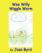 Wee Willy Wiggle Worm