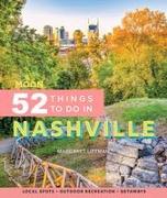 Moon 52 Things to Do in Nashville (First Edition)