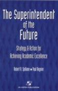 The Superintendent of the Future