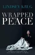 Wrapped in Peace