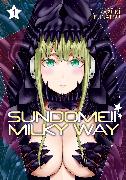 Sundome!! Milky Way Vol. 1