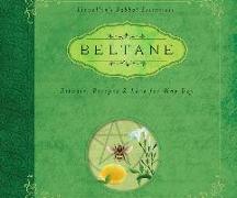 Beltane: Rituals, Recipes & Lore for May Day