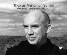 Thomas Merton on Sufism