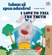 I Love to Tell the Truth (Romanian English Bilingual Book for Kids)