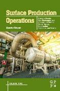 Surface Production Operations: Volume 5: Pressure Vessels, Heat Exchangers, and Aboveground Storage Tanks