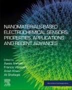 Nanomaterials-Based Electrochemical Sensors: Properties, Applications, and Recent Advances