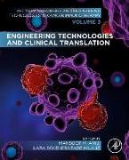 Engineering Technologies and Clinical Translation