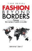 Fashion Beyond Borders: Exploring the Global Fashion Industry