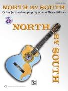 North by South -- Carlos Barbosa-Lima Plays the Music of Mason Williams